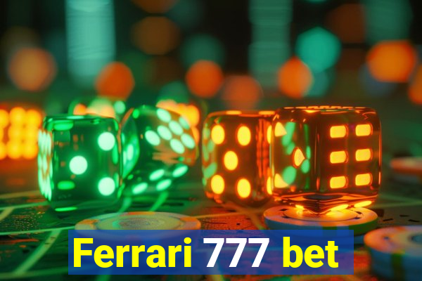 Ferrari 777 bet